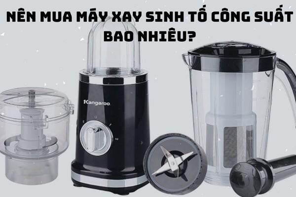 Nên chọn máy xay sinh tố cho quán cà phê như thế nào là tốt nhất?