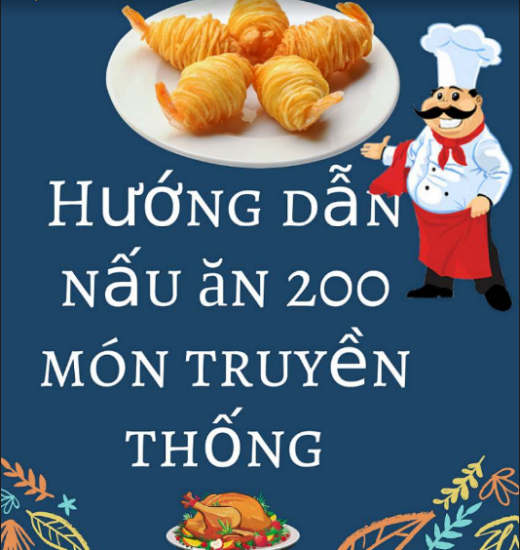 Sách Ebook Nấu Ăn 200 Món Truyền Thống - Hướng Dẫn Cho Đầu Bếp Việt