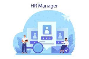 Khái niệm và công việc của Hr manager là gì